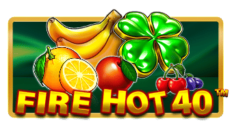 Fire Hot 40
